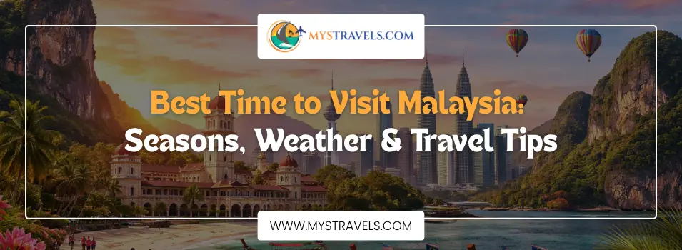best-time-to-visit-malaysia